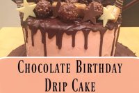 30th Birthday Chocolate Drip Cake Recipe for a Show-Stopping Dessert