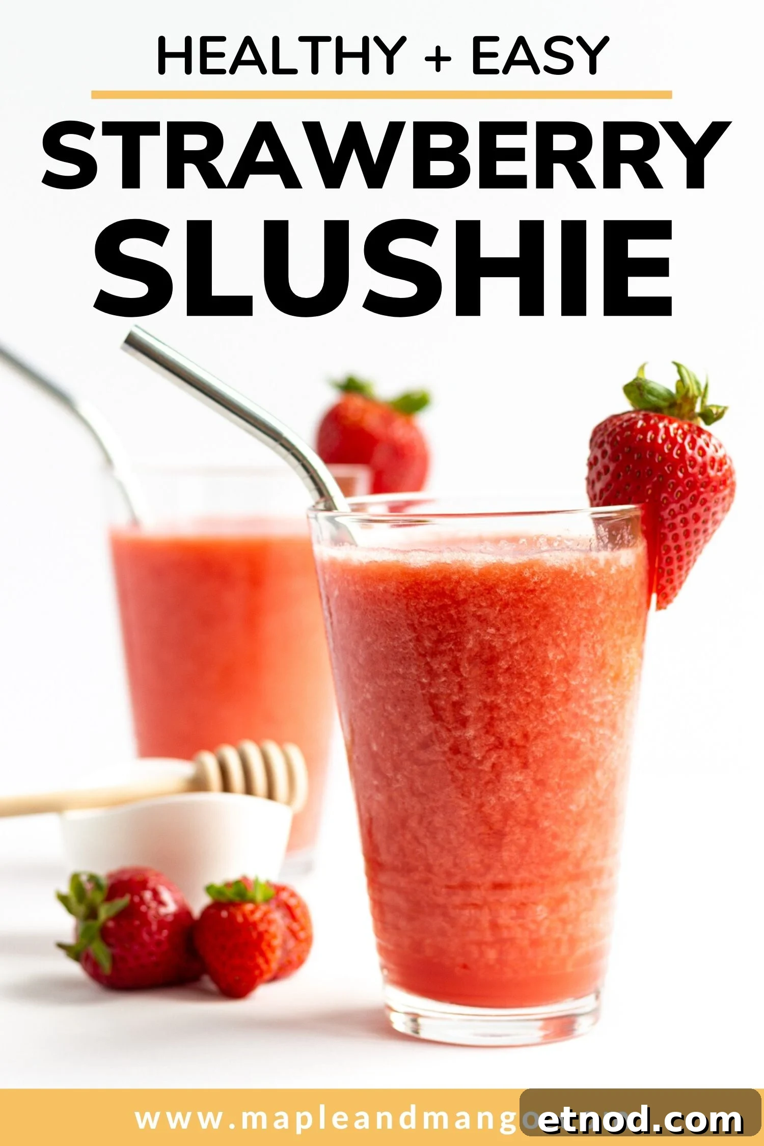 Refreshing Strawberry Slush Recipe for Summer Sips 8 Two glasses of strawberry slushie with text overlay "Healthy + Easy Strawberry Slushie".
