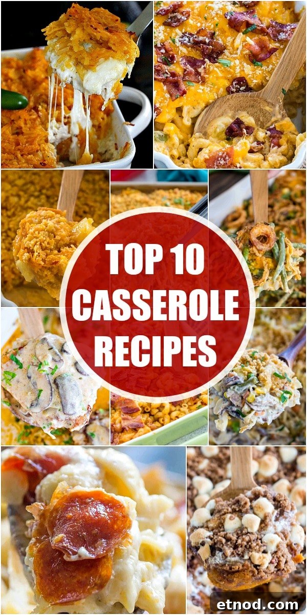 10 Must-Try Casserole Recipes for Weeknight Dinners 2 Top 10 Casserole Recipes