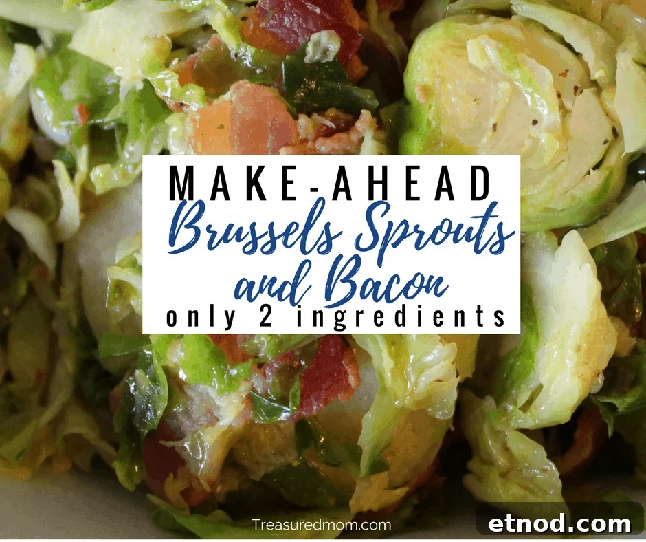 Make-Ahead Brussels Sprouts and Bacon